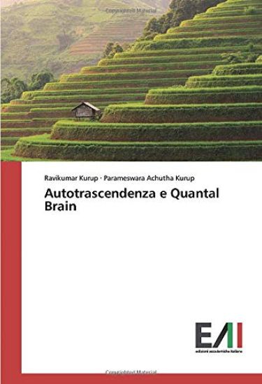 Autotrascendenza e Quantal Brain