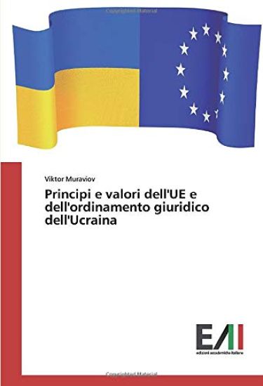 Principi e valori dell'UE e dell'ordinamento giuridico dell'Ucraina