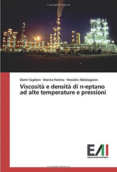 Viscosità e densità di n-eptano ad alte temperature e pressioni