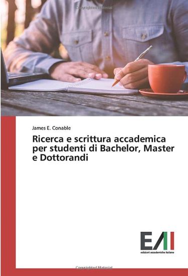 Ricerca e scrittura accademica per studenti di Bachelor, Master e Dottorandi