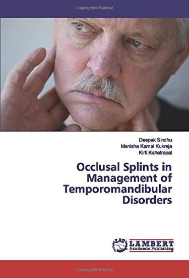 Occlusal Splints in Management of Temporomandibular Disorders