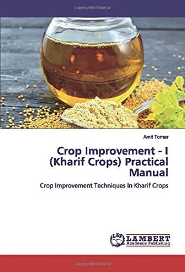 Crop Improvement - I (Kharif Crops) Practical Manual