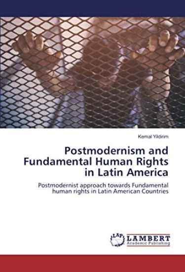 Postmodernism and Fundamental Human Rights in Latin America