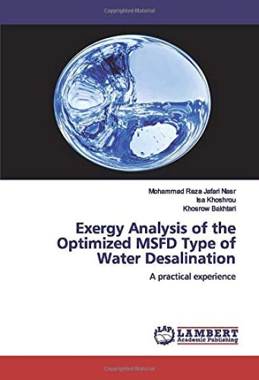 Exergy Analysis of the Optimized MSFD Type of Water Desalination