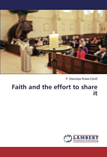 Faith and the effort to share it