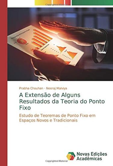 A Extensão de Alguns Resultados da Teoria do Ponto Fixo