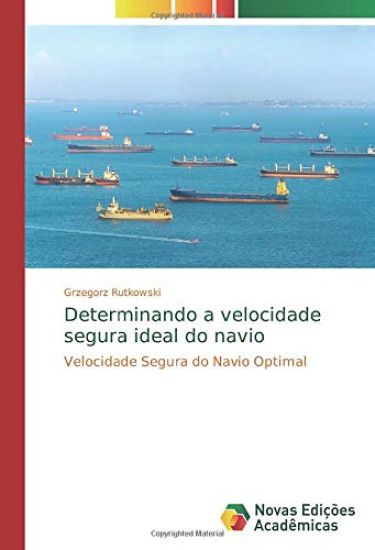 Determinando a velocidade segura ideal do navio
