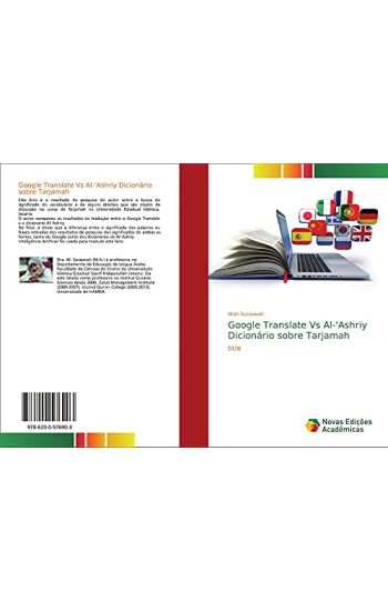 Google Translate Vs Al-'Ashriy Dicionário sobre Tarjamah