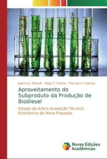 Aproveitamento do Subproduto da Produção de Biodiesel