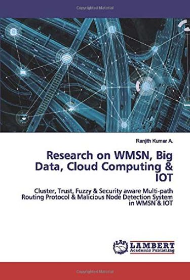 Research on WMSN, Big Data, Cloud Computing & IOT
