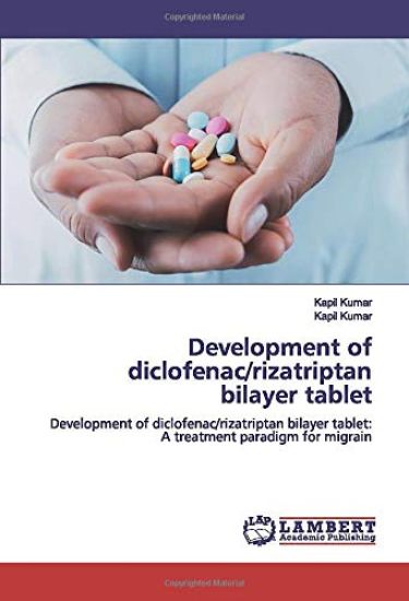 Development of diclofenac/rizatriptan bilayer tablet