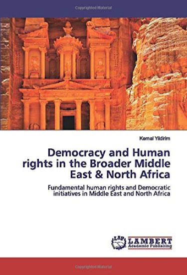 Democracy and Human rights in the Broader Middle East & North Africa