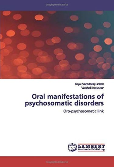 Oral manifestations of psychosomatic disorders