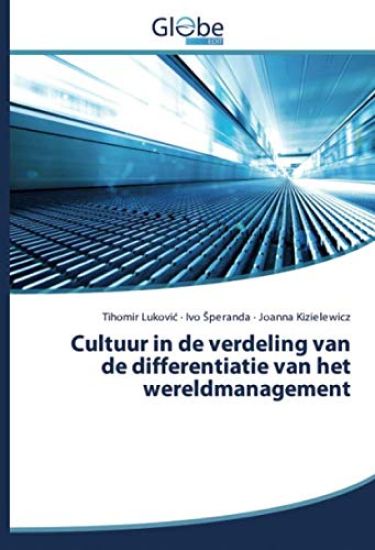 Cultuur in de verdeling van de differentiatie van het wereldmanagement