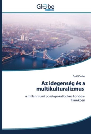 Az idegenség és a multikulturalizmus