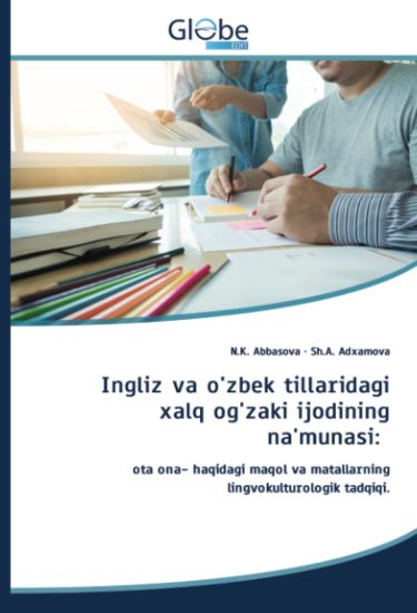 Ingliz va o'zbek tillaridagi xalq og'zaki ijodining na'munasi: