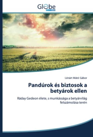 Pandúrok és biztosok a betyárok ellen