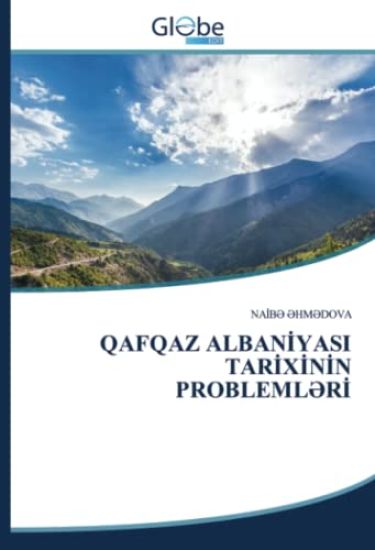 QAFQAZ ALBAN¿YASI TAR¿X¿N¿N PROBLEML¿R¿