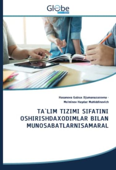 TA`LIM TIZIMI SIFATINI OSHIRISHDAXODIMLAR BILAN MUNOSABATLARNISAMARAL