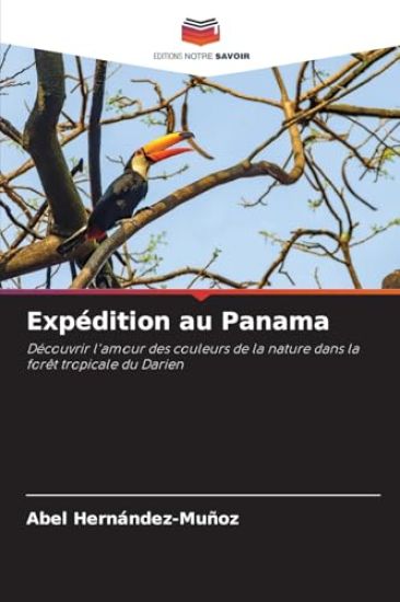 Expédition au Panama
