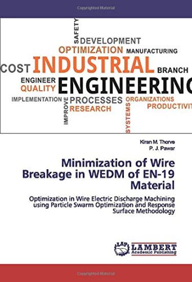 Minimization of Wire Breakage in WEDM of EN-19 Material
