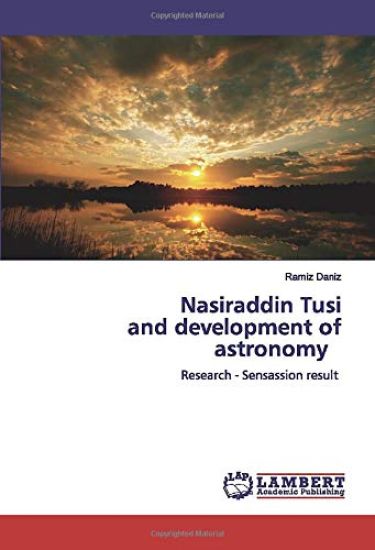 Nasiraddin Tusi and development of astronomy