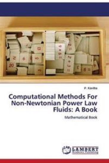 Computational Methods For Non-Newtonian Power Law Fluids
