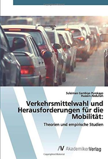 Verkehrsmittelwahl und Herausforderungen für die Mobilität: