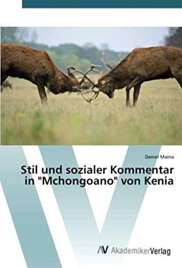 Stil und sozialer Kommentar in "Mchongoano" von Kenia