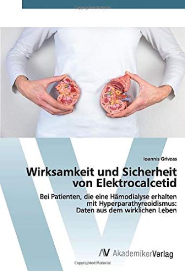 Wirksamkeit und Sicherheit von Elektrocalcetid