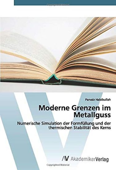 Moderne Grenzen im Metallguss