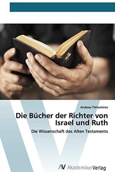 Die B?cher der Richter von Israel und Ruth