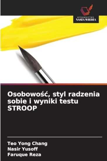 Osobowosc, styl radzenia sobie i wyniki testu STROOP
