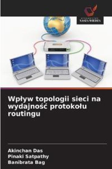 Wplyw topologii sieci na wydajnosc protokolu routingu