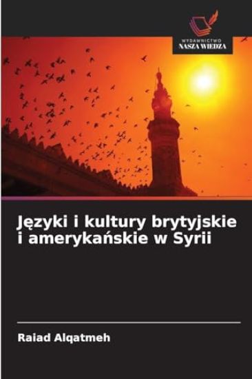 J¿zyki i kultury brytyjskie i ameryka¿skie w Syrii