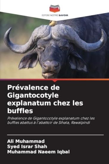 Prévalence de Gigantocotyle explanatum chez les buffles