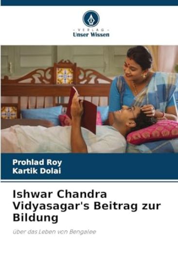 Ishwar Chandra Vidyasagar's Beitrag zur Bildung