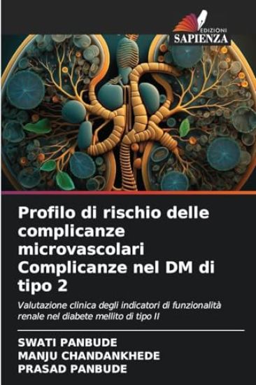 Profilo di rischio delle complicanze microvascolari Complicanze nel DM di tipo 2
