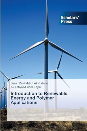 Introduction to Renewable Energy and Polymer Applications