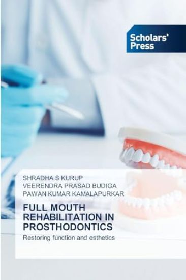 Full Mouth Rehabilitation in Prosthodontics