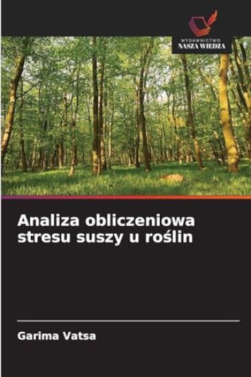 Analiza obliczeniowa stresu suszy u roślin