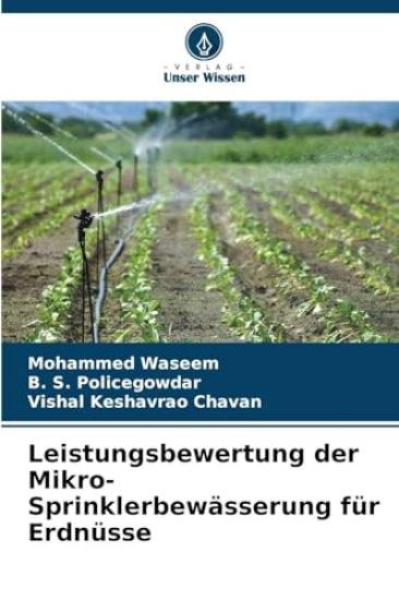 Leistungsbewertung der Mikro-Sprinklerbewässerung für Erdnüsse