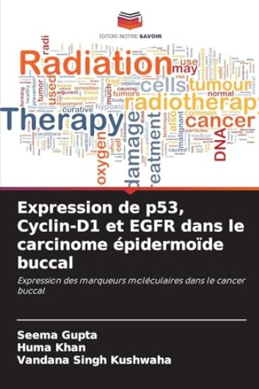 Expression de p53, Cyclin-D1 et EGFR dans le carcinome épidermoïde buccal