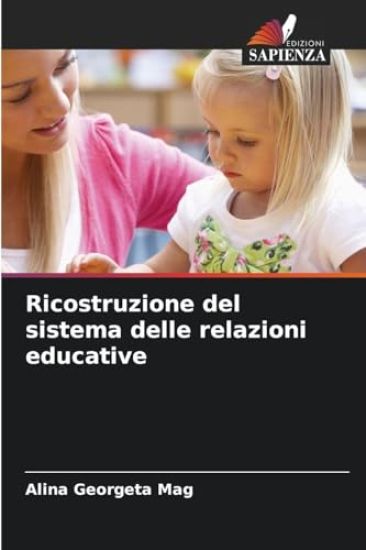 Ricostruzione del sistema delle relazioni educative