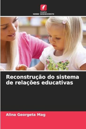 Reconstrução do sistema de relações educativas