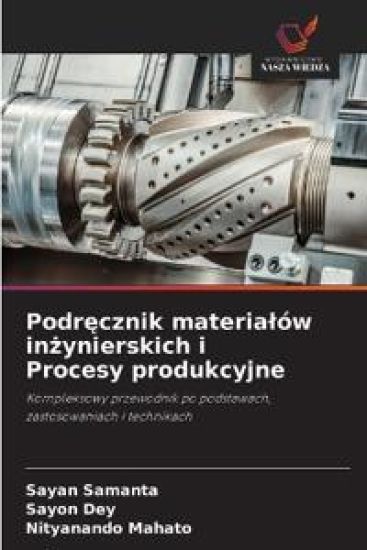 Podrecznik materialów inzynierskich i Procesy produkcyjne