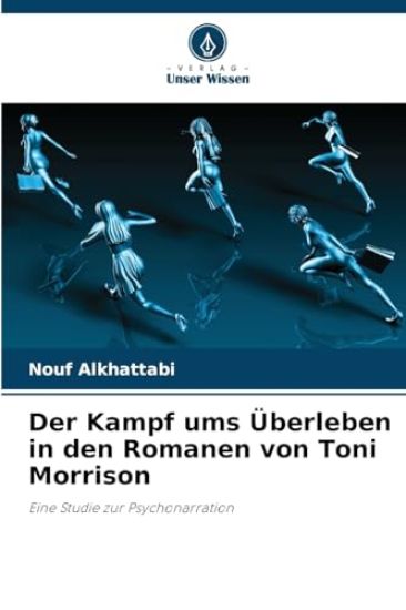 Der Kampf ums Überleben in den Romanen von Toni Morrison