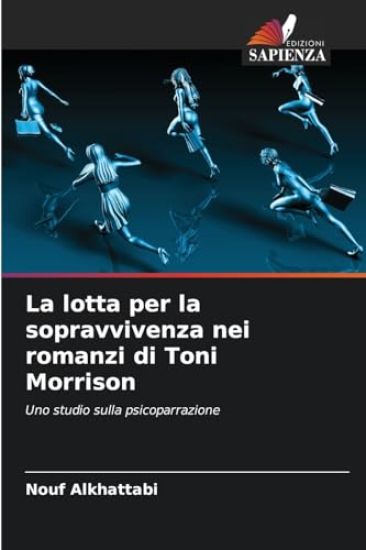 La lotta per la sopravvivenza nei romanzi di Toni Morrison