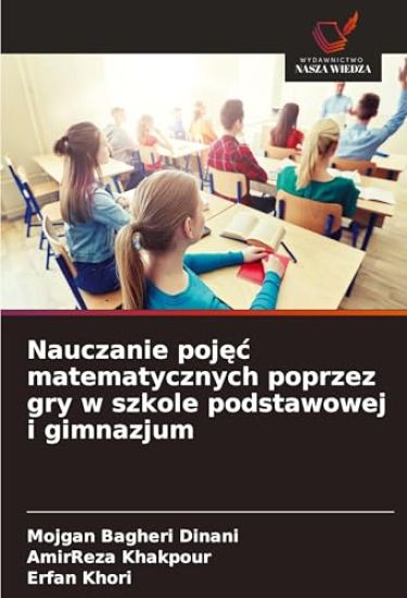 Nauczanie pojęc matematycznych poprzez gry w szkole podstawowej i gimnazjum