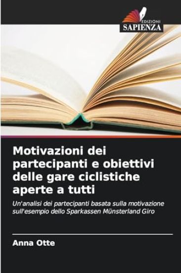 Motivazioni dei partecipanti e obiettivi delle gare ciclistiche aperte a tutti